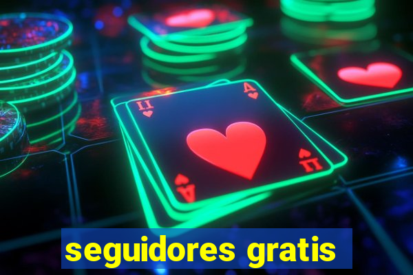 seguidores gratis